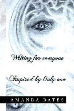 portada Writing for Everyone Inspired by Only One (en Inglés)