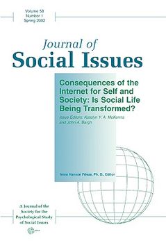 portada journal of social issues, consequences of the internet for self and society: is social life being transformed (in English)