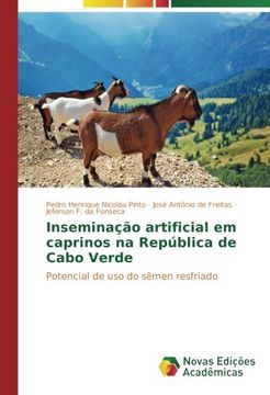 portada Inseminação artificial em caprinos na República de Cabo Verde: Potencial de uso do sêmen resfriado (Portuguese Edition)