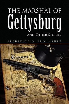 portada the marshal of gettysburg and other stories (en Inglés)