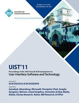 portada uist11 proceedings of the 24th annual acm symposium on user interface software and technology (en Inglés)