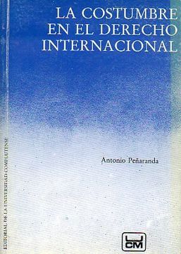 portada Costumbre en el Derecho Internacional, la