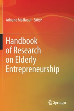 portada Handbook of Research on Elderly Entrepreneurship (en Inglés)