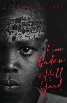 portada From Ibadan to Hell Yard (en Inglés)