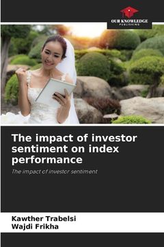 portada The impact of investor sentiment on index performance (en Inglés)