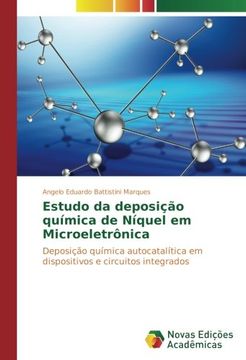 portada Estudo da deposição química de Níquel em Microeletrônica: Deposição química autocatalítica em dispositivos e circuitos integrados (Portuguese Edition)