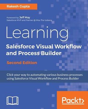 portada Learning Salesforce Visual Workflow and Process Builder - Second Edition