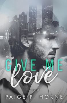 portada Give Me Love (en Inglés)