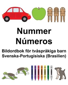 portada Svenska-Portugisiska (Brasilien) Nummer/Números Bildordbok för tvåspråkiga barn (en Sueco)