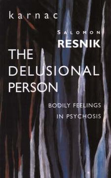 portada delusional person: bodily feelings in psychosis. (en Inglés)