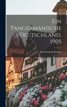 portada Ein Pangermanisches Deutschland, 1905 (en Alemán)