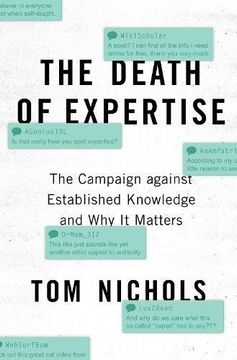 portada The Death of Expertise: The Campaign Against Established Knowledge and why it Matters (in English)