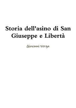 portada Storia Dell'asino di san Giuseppe e Libertà (in Italian)