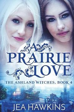portada A Prairie Love (en Inglés)