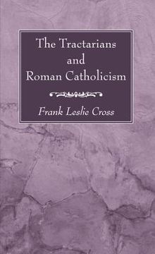 portada the tractarians and roman catholicism