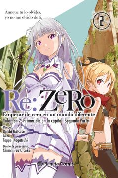portada Re: Zero nº 02: Empezar de Cero en un Mundo Diferente. Volumen 2. Primer día en la Capital. Segunda Parte