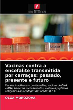 portada Vacinas Contra a Encefalite Transmitida por Carraças: Passado, Presente e Futuro (en Portugués)