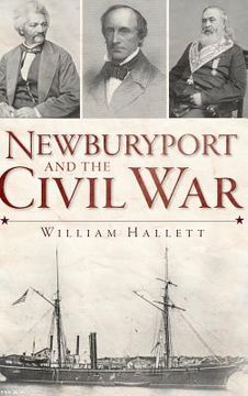 portada Newburyport and the Civil War
