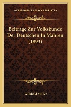 portada Beitrage Zur Volkskunde Der Deutschen In Mahren (1893) (in German)