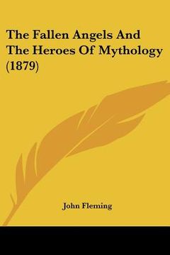 portada the fallen angels and the heroes of mythology (1879)