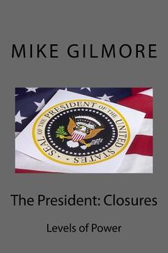 portada The President: Closures (in English)