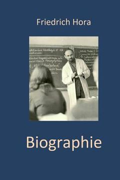 portada Biographie Friedrich Hora - Teil 2: Eine politische Biographie (en Alemán)