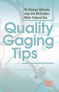 portada Quality Gaging Tips (Modern Machine Shop Books) 