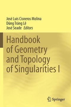 portada Handbook of Geometry and Topology of Singularities I (en Inglés)