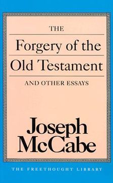 portada the forgery of the old testament and other essays (en Inglés)