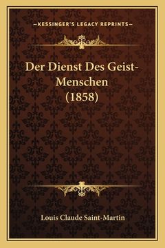 portada Der Dienst Des Geist-Menschen (1858) (en Alemán)
