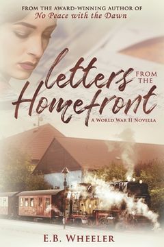 portada Letters from the Homefront: A World War II Novella (en Inglés)