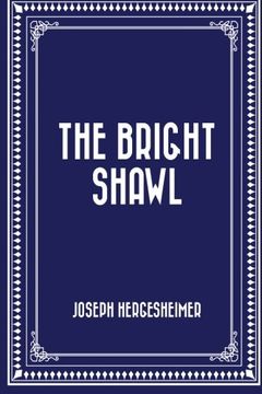 portada The Bright Shawl (in English)