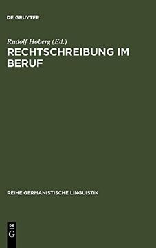 portada Rechtschreibung im Beruf (Reihe Germanistische Linguistik) (en Alemán)