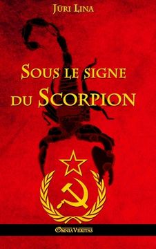 portada Sous le signe du Scorpion: L'ascension et la chute de l'Empire Soviétique (en Francés)