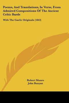 portada poems, and translations, in verse, from admired compositions of the ancient celtic bards: with the gaelic originals (1843) (en Inglés)