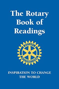 portada Rotary Book of Readings: Inspiration to Change the World (Little Book. Big Idea. ) (in English)