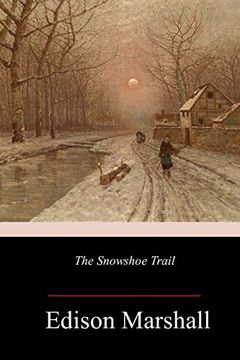 portada The Snowshoe Trail (en Inglés)