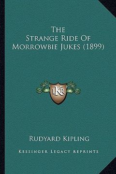 portada the strange ride of morrowbie jukes (1899) (en Inglés)