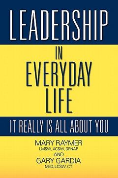 portada leadership in everyday life: it really is all about you (in English)