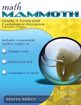 portada Math Mammoth Grade 5 Tests and Cumulative Reviews, Canadian Version (en Inglés)