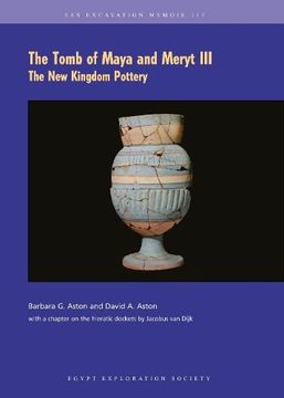 portada The Tomb of Maya and Meryt Iii: The new Kingdom Pottery (in English)