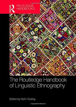 portada The Routledge Handbook of Linguistic Ethnography (en Inglés)