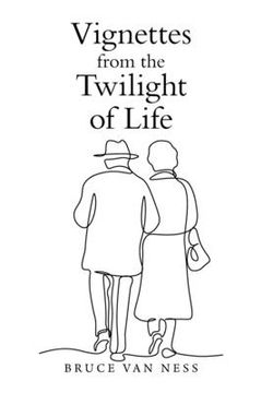 portada Vignettes from the Twilight of Life (en Inglés)