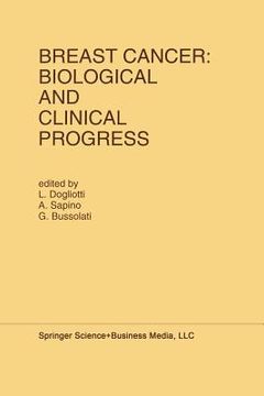 portada Breast Cancer: Biological and Clinical Progress: Proceedings of the Conference of the International Association for Breast Cancer Research, St. Vincen (en Inglés)