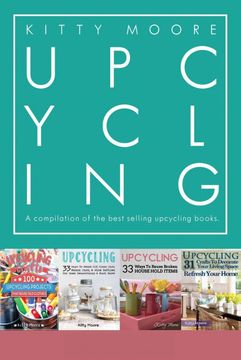 portada Upcycling Crafts Boxset vol 1: The top 4 Best Selling Upcycling Books With 197 Crafts! (in English)
