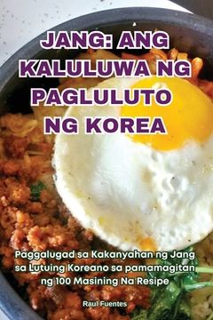 portada Jang: Ang Kaluluwa Ng Pagluluto Ng Korea