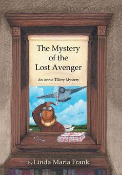 portada The Mystery of the Lost Avenger (en Inglés)