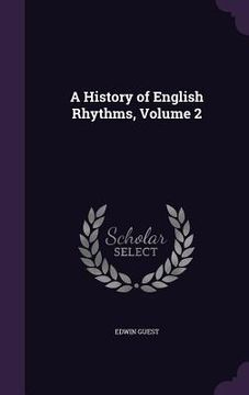 portada A History of English Rhythms, Volume 2 (en Inglés)
