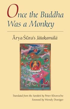 portada Once the Buddha was a Monkey: Arya Sura's "Jatakamala" (in English)