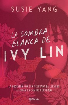 portada La Sombra Blanca de Ivy Lin (in Spanish)